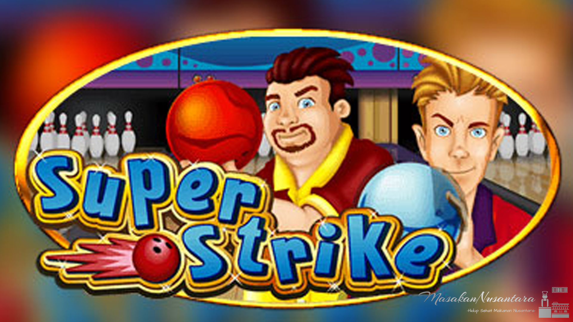 Super Strike Slot Online dengan 5 Keunggulan Paling Dicari