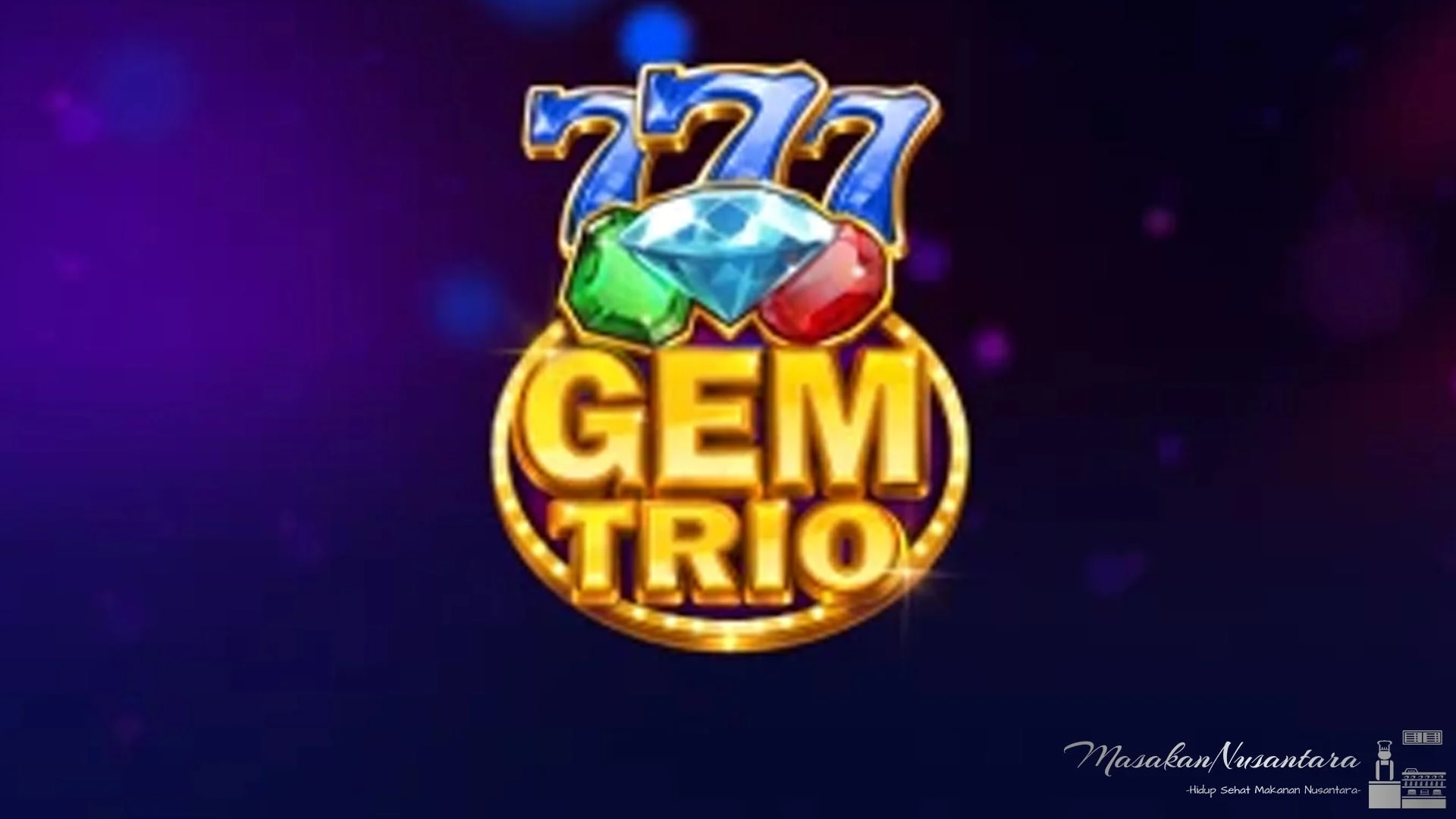 Banyak Diomongin, 4 Alasan Slot Online Gem Trio Jadi Populer