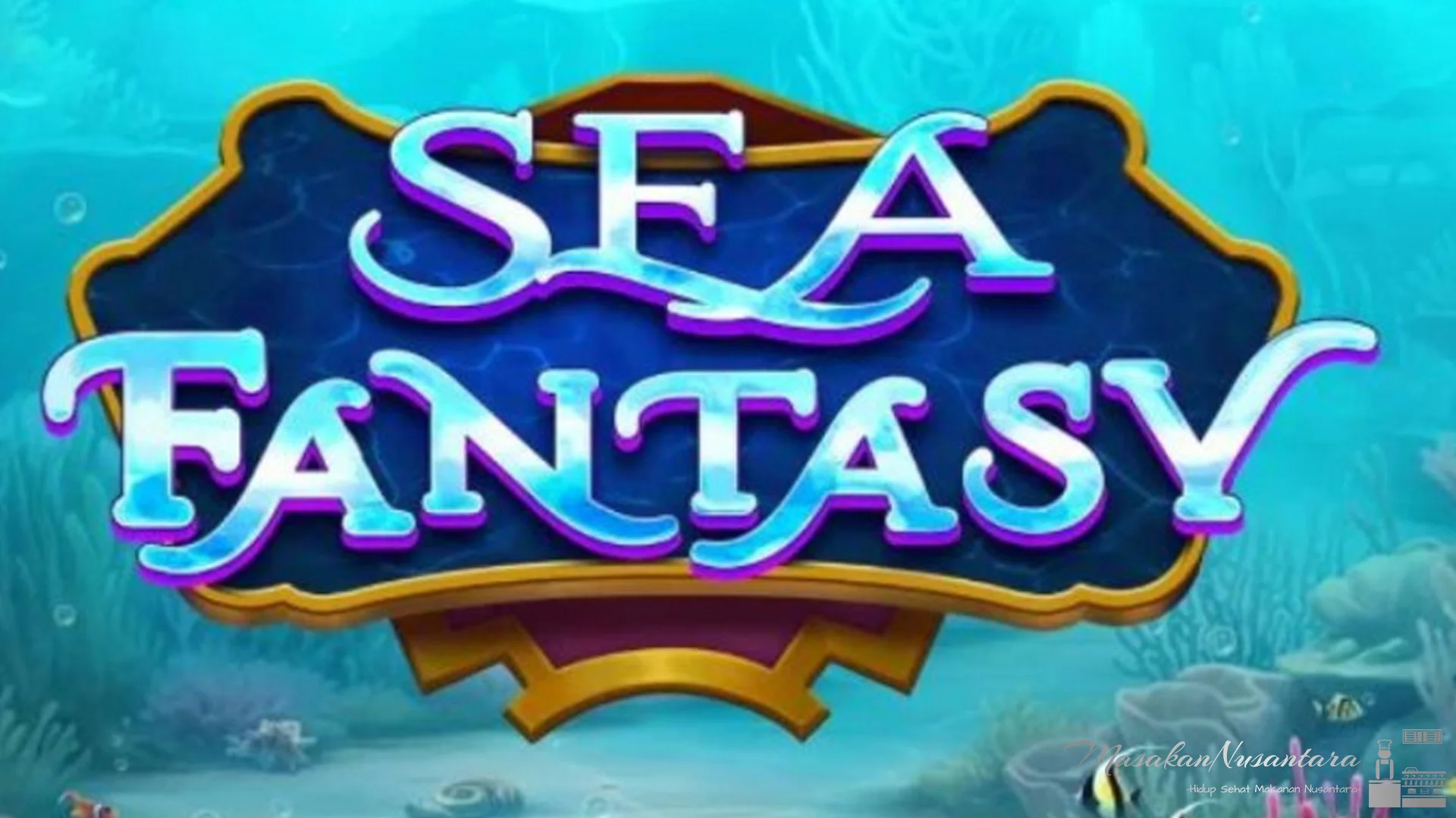 Eksis Banget Bos! Kunci Sea Fantasy Masih Jadi Favorit 2025