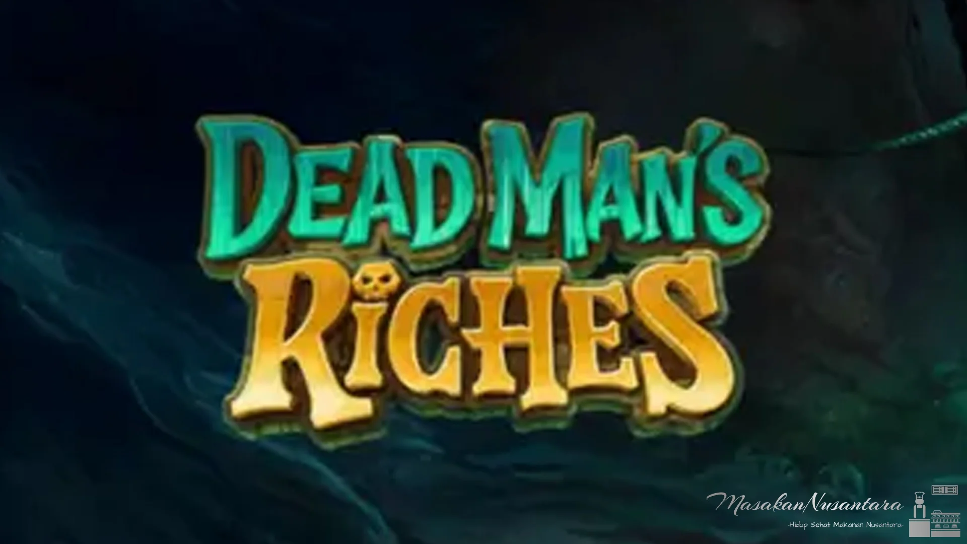Mental Ambyar Dead Man's Riches Dengan 5 Pola Sus Parah