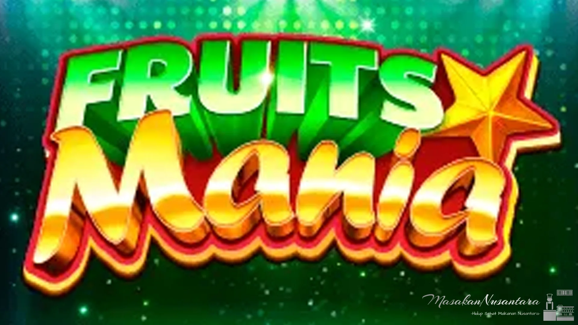 Fruits Mania Punya 5 Aspek Desain yang Membuatnya Populer